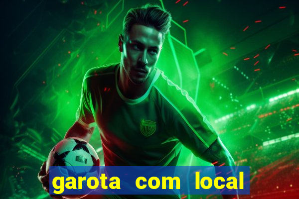 garota com local em joinville
